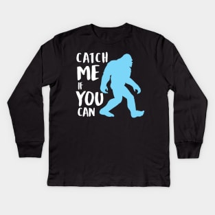 Catch me if you can Kids Long Sleeve T-Shirt